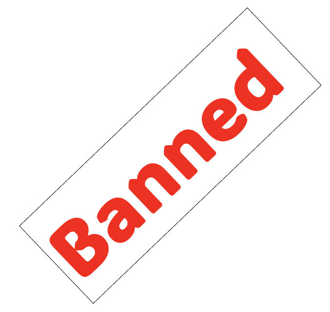 banned