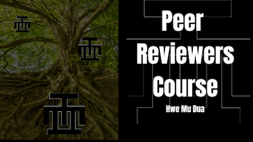 Peer Reviewers Course (Hwe Mu Dua)